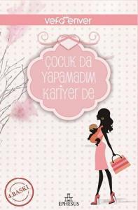 Çocuk da Yapamadım Kariyer de