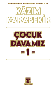 Çocuk Davamız - 1