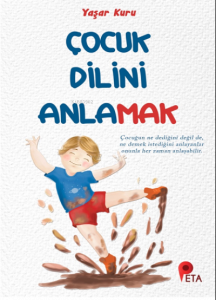 Çocuk Dilini Anlamak