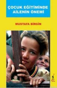 Çocuk Eğitiminde Ailenin Önemi