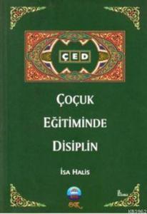 Çocuk Eğitiminde Disiplin