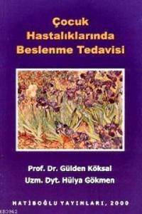 Çocuk Hastalıklarında Beslenme Tedavisi