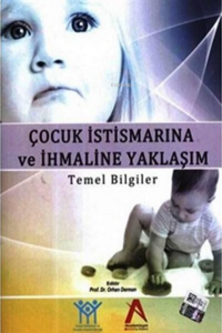 Çocuk İstismarına ve İhmaline Yaklaşım