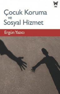 Çocuk Koruma ve Sosyal Hizmet