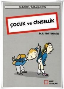 Çocuk ve Cinsellik; Anneler Babalar İçin