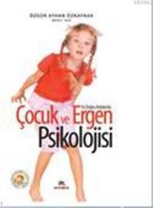 Çocuk ve Ergen Psikolojisi