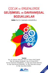 Çocuk ve Ergenlerde Gelişimsel ve Davranışsal Bozukluklar