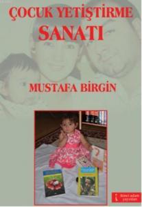 Çocuk Yetiştirme Sanatı