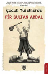 Çocuk Yüreklerde Pir Sultan Abdal