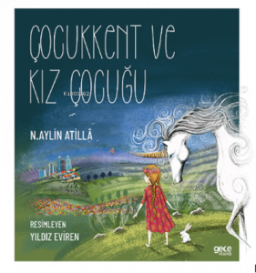 Çocukkent ve Kız Çocuğu