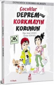 Çocuklar Depremden Korkmayın Korunun; Depremden Korunma Kılavuzu