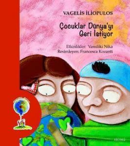 Çocuklar Dünya'yı Geri İstiyor