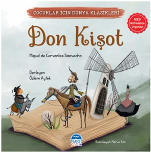 Çocuklar İçin Dünya Klasikleri – Don Kişot