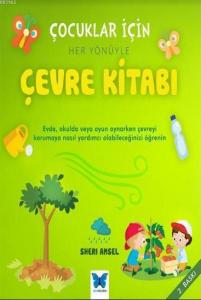 Çocuklar İçin Her Yönüyle Çevre Kitabı
