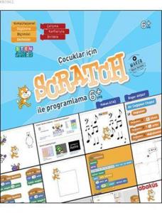 Çocuklar İçin Scratch İle Programlama; 6+ Yaş (Kartlı)