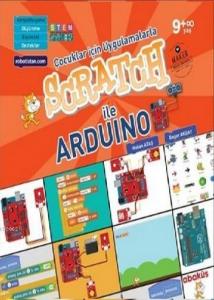 Çocuklar İçin Uygulamalarla Scratch İle Arduino
