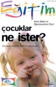 Çocuklar Ne İster?