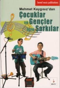 Çocuklar ve Gençler için Şarkılar