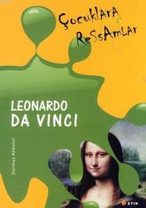 Çocuklara Ressamlar Leonardo Da Vinci; Dehanın Çizgileri