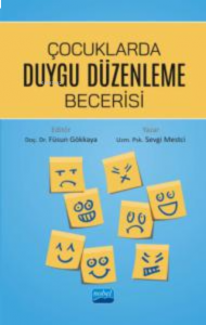 Çocuklarda Duygu Düzenleme Becerisi
