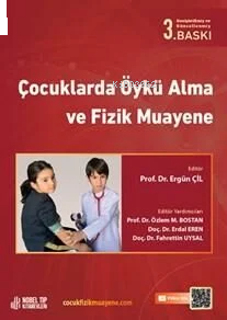 Çocuklarda Öykü Alma Ve Fizik Muayene 3.Baskı