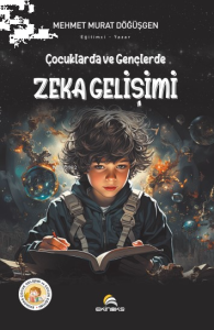 Çocuklarda Ve Gençlerde Zeka Gelişimi