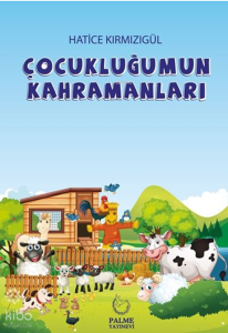 Çocukluğumun Kahramanları