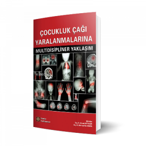 Çocukluk Çağı Yaralanmalarına Multidisipliner Yaklaşım