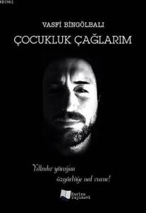 Çocukluk Çağlarım