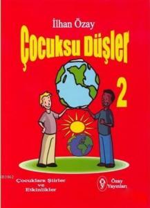 Çocuksu Düşler - 1