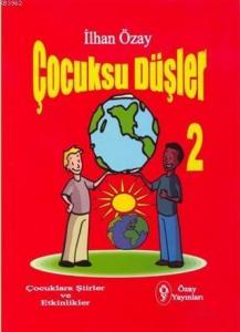Çocuksu Düşler - 2