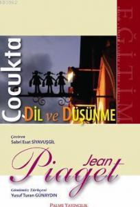 Çocukta Dil ve Düşünme