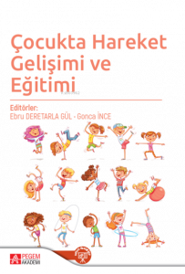 Çocukta Hareket Gelişimi ve Eğitimi