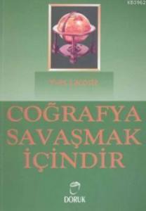 Coğrafya Savaşmak İçindir