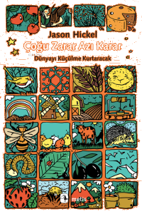 Çoğu Zarar Azı Karar;Dünyayı Küçülme Kurtaracak