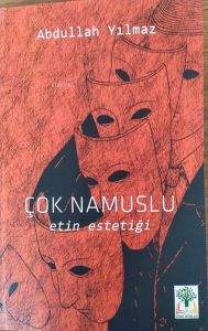Çok Namuslu - Etin Estetiği