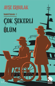 Çok Şekerli Ölüm - Dedektif Kadınlar 1