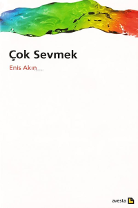 Çok Sevmek