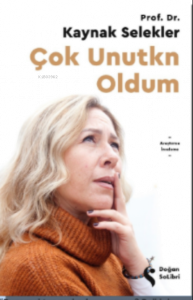 Çok Unutkn Oldum