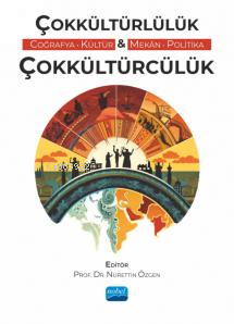 Çokkültürlülük Coğrafya, Kültür & Mekân, Politika Çokkültürcülük