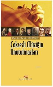 Çoksesli Müziğin Unutulmazları