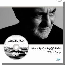 Çöl; Kenan Işıkın Seçtiği Şiirler - Cd Kitap