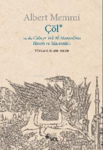 Çöl ya da Cübeyr Veli El-Mammi'nin Hayatı ve Maceraları