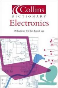 Collins Dictionary of Electronics