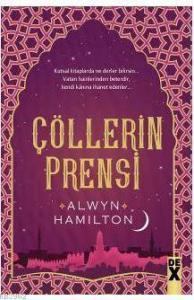 Çölllerin Asisi 2 - Çölllerin Prensi