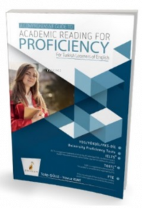 Comprehensive Guide To Academic Reading For Proficiency For Turkish Learners Of English