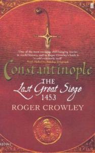 Constantinople the Last Great Siege 1453