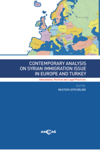 Contemporary Analysis On Syrian Immigration Issue In Europe And Turkey