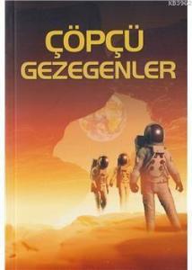 Çöpçü Gezegenler