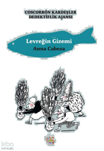 Coscorrón Kardeşler Dediktiflik Ajansı ;Levreğin Gizemi